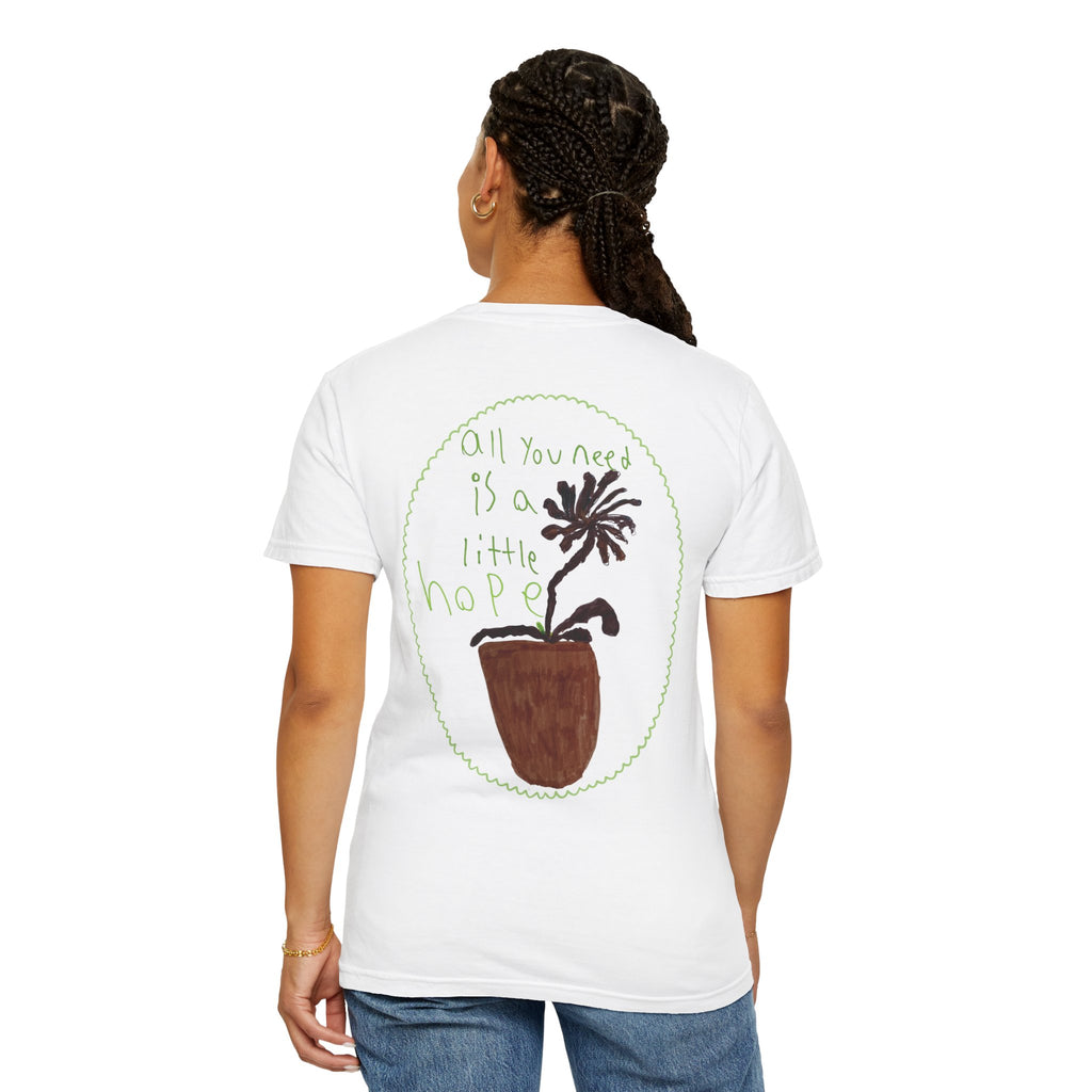 "A Little Hope" Tee
